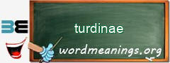 WordMeaning blackboard for turdinae